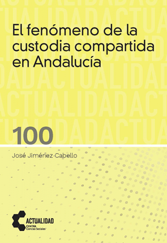 El fenómeno de la custodia compartida en Andalucía